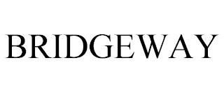 BRIDGEWAY trademark