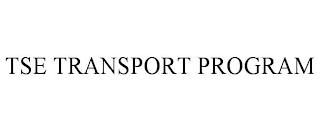 TSE TRANSPORT PROGRAM trademark