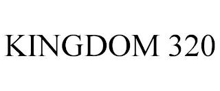 KINGDOM 320 trademark