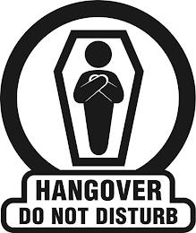 HANGOVER DO NOT DISTURB trademark