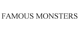 FAMOUS MONSTERS trademark