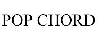 POP CHORD trademark