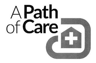 A PATH OF CARE trademark