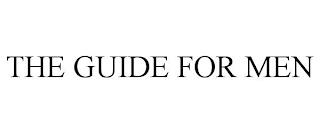 THE GUIDE FOR MEN trademark