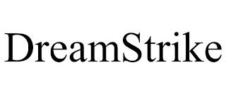 DREAMSTRIKE trademark