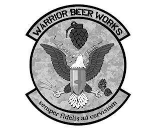 WARRIOR BEER WORKS CRAFT BREW SEMPER FIDELIS AD CERVISIAM trademark