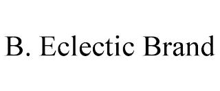 B. ECLECTIC BRAND trademark