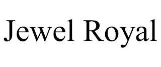 JEWEL ROYAL trademark