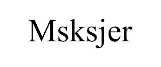 MSKSJER trademark