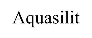 AQUASILIT trademark