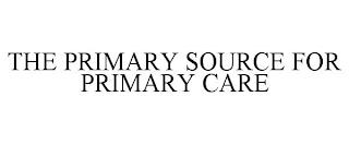 THE PRIMARY SOURCE FOR PRIMARY CARE trademark