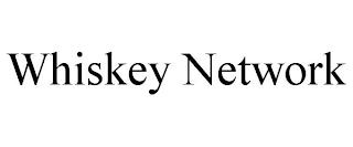 WHISKEY NETWORK trademark