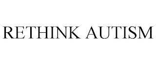 RETHINK AUTISM trademark