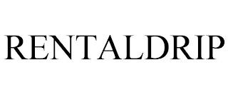 RENTALDRIP trademark