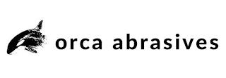 ORCA ABRASIVES trademark