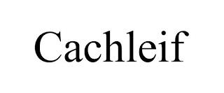 CACHLEIF trademark