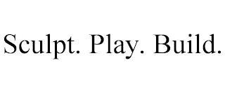 SCULPT. PLAY. BUILD. trademark