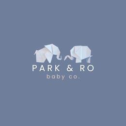 PARK & RO BABY CO. trademark