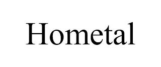 HOMETAL trademark