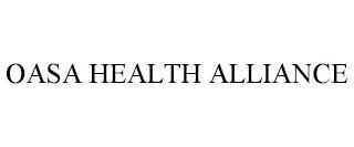 OASA HEALTH ALLIANCE trademark