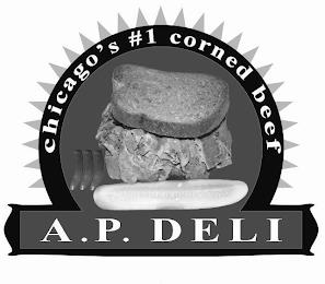 A.P. DELI CHICAGO'S #1 CORNED BEEF trademark