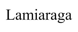 LAMIARAGA trademark