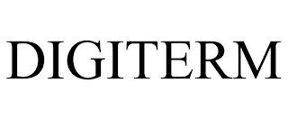 DIGITERM trademark