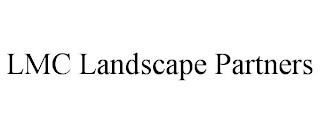 LMC LANDSCAPE PARTNERS trademark