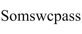 SOMSWCPASS trademark