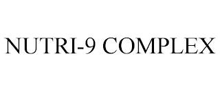 NUTRI-9 COMPLEX trademark