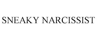 SNEAKY NARCISSIST trademark