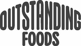 OUTSTANDING FOODS trademark