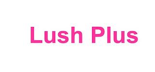 LUSH PLUS trademark