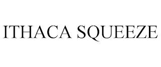 ITHACA SQUEEZE trademark