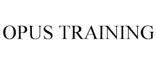 OPUS TRAINING trademark