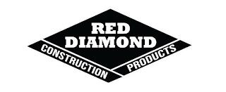 RED DIAMOND CONSTRUCTION PRODUCTS trademark