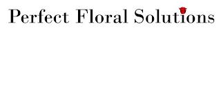 PERFECT FLORAL SOLUTIONS trademark