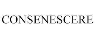 CONSENESCERE trademark