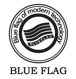 BLUE FLAG OF MODERN TECHNOLOGY BLUE FLAG BLUE FLAG trademark