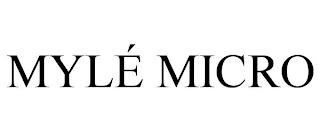 MYLÉ MICRO trademark