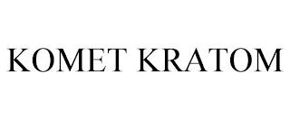 KOMET KRATOM trademark