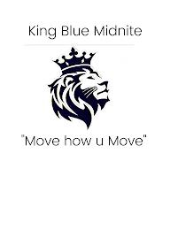 KING BLUE MIDNITE "MOVE HOW U MOVE" trademark