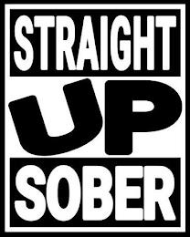 STRAIGHT UP SOBER trademark