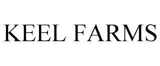 KEEL FARMS trademark