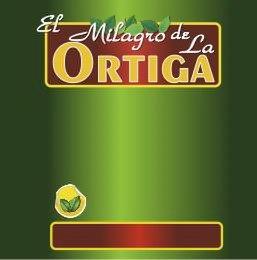 EL MILAGRO DE LA ORTIGA trademark