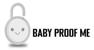 BABY PROOF ME trademark