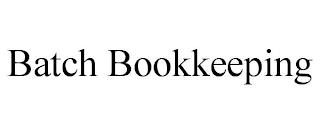 BATCH BOOKKEEPING trademark