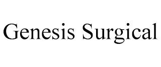 GENESIS SURGICAL trademark