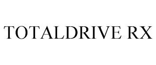 TOTALDRIVE RX trademark