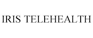 IRIS TELEHEALTH trademark